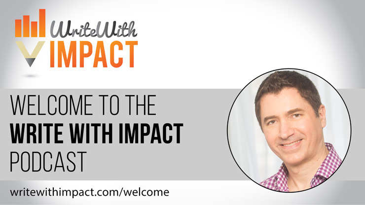 Welcome To Write With Impact – Introductory Episode