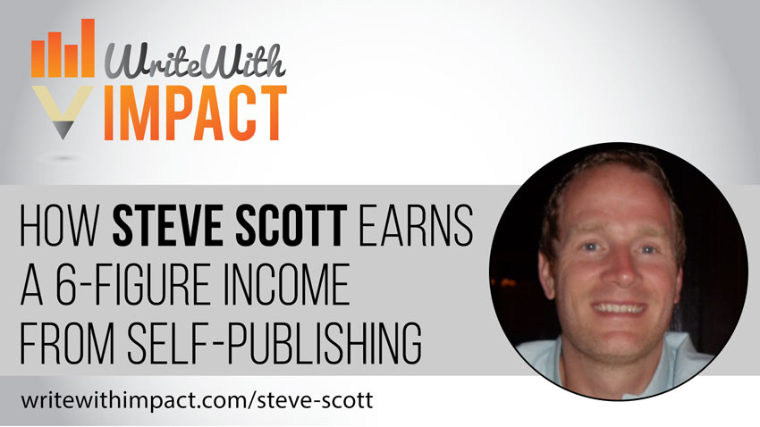 How Steve Scott Earns a Six-Figure Income by Self-Publishing on Amazon